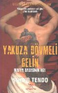 Yakuza Dövmeli Gelin                                                                                                                                                                                                                                           