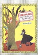 Karatavuk Görsel Okuma ve Oyun Kitabı                                                                                                                                                                                                                          