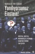 Yanılıyorsunuz Einstein!                                                                                                                                                                                                                                       