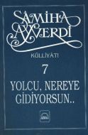 Yolcu Nereye Gidiyorsun                                                                                                                                                                                                                                        