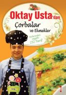 Oktay Usta’dan Çorbalar ve Ekmekler (Ciltli)                                                                                                                                                                                                                   