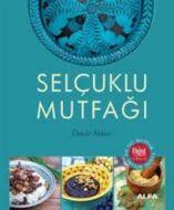 Selçuklu Mutfağı                                                                                                                                                                                                                                               