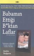Babamın Ettiği B*ktan Laflar                                                                                                                                                                                                                                   