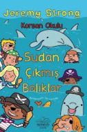 Korsan Okulu: Sudan Çıkmış Balıklar                                                                                                                                                                                                                            