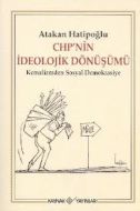 CHP’nin İdeolojik Dönüşümü                                                                                                                                                                                                                                     