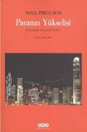 Paranın Yükselişi - Dünyanın Finansal Tarihi                                                                                                                                                                                                                   
