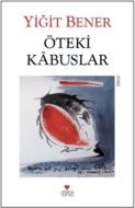 Öteki Kabuslar                                                                                                                                                                                                                                                 