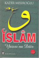 İslam Yazısına Dair                                                                                                                                                                                                                                            