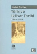 Türkiye İktisat Tarihi                                                                                                                                                                                                                                         