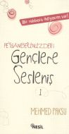 Peygamberimizden Gençlere Sesleniş                                                                                                                                                                                                                             