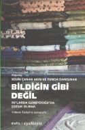 Bildiğin Gibi Değil                                                                                                                                                                                                                                            