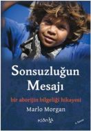 Sonsuzluğun Mesajı                                                                                                                                                                                                                                             