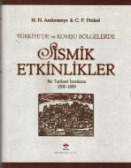 Türkiye’de ve Komşu Bölgelerde Sismik Etkinlikler                                                                                                                                                                                                              
