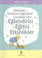 Bebekler Ve Yürüme Çağında Ki Çocuklar İçin Eğlend                                                                                                                                                                                                             