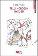 Telli Horozun Öyküsü                                                                                                                                                                                                                                           
