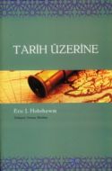 Tarih Üzerine                                                                                                                                                                                                                                                  