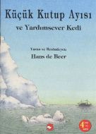 Küçük Kutup Ayısı Ve Yardımsever Kedi                                                                                                                                                                                                                          