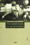 Türk Edebiyatında İlk Mutasavvıflar                                                                                                                                                                                                                            