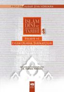 İslam Dini ve Mezhepleri Tarihi 4: Felsefe ve Eyle                                                                                                                                                                                                             