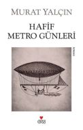 Hafif Metro Günleri                                                                                                                                                                                                                                            
