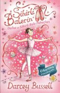 Sihirli Balerin - Defne ve Sihirli Bale Pabuçları                                                                                                                                                                                                              