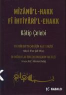 Mizanül-Hakk Fi İhtiyari’l Ehakk                                                                                                                                                                                                                               