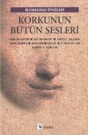Korku’nun Bütün Sesleri                                                                                                                                                                                                                                        