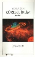 Yaklaşan Küresel İklim Krizi                                                                                                                                                                                                                                   