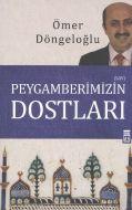 Peygamberimizin Dostları                                                                                                                                                                                                                                       