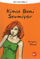 Kimse Beni Sevmiyor                                                                                                                                                                                                                                            