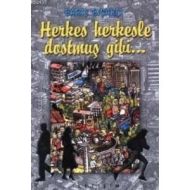Herkes Herkesle Dostmuş Gibi...                                                                                                                                                                                                                                