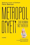 Metropol Diyeti                                                                                                                                                                                                                                                