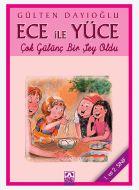 Ece ile Yüce-Çok Gülünç Bir Şey Oldu                                                                                                                                                                                                                           