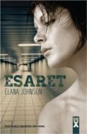 Esaret                                                                                                                                                                                                                                                         