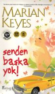 Senden Başka Yok                                                                                                                                                                                                                                               
