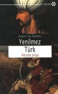 Yenilmez Türk Kanuni ve Dönemi                                                                                                                                                                                                                                 