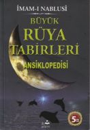 Büyük Rüya Tabirleri Ansiklopedisi                                                                                                                                                                                                                             