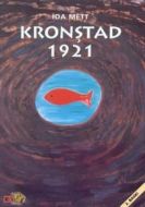 Kronştad 1921                                                                                                                                                                                                                                                  