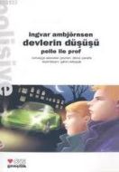 Devlerin Düşüşü Pelle ile Prof 1. Kitap                                                                                                                                                                                                                        