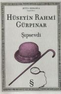 Şıpsevdi - Bütün Eserleri 4 Orjinal Metin                                                                                                                                                                                                                      