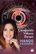Çocuğunuzla Yıldızınız Barışsın                                                                                                                                                                                                                                