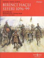 Birinci Haçlı Seferi 1096-99                                                                                                                                                                                                                                   
