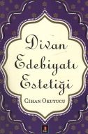 Divan Edebiyatı Estetiği                                                                                                                                                                                                                                       