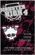 Monster High 4. Kitap: Sivri Dişin Dönüşü                                                                                                                                                                                                                      