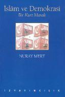 İslam Ve Demokrasi&Bir Kurt Masalı                                                                                                                                                                                                                             