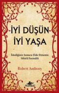 İyi Düşün İyi Yaşa                                                                                                                                                                                                                                             