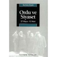 Ordu ve Siyaset                                                                                                                                                                                                                                                