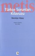 Türkçe Sorunları Kılavuzu                                                                                                                                                                                                                                      