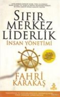 Sıfır Merkez Liderlik                                                                                                                                                                                                                                          