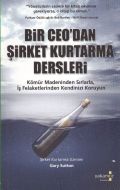 Bir Ceo’dan Şirket Kurtarma Dersleri                                                                                                                                                                                                                           
